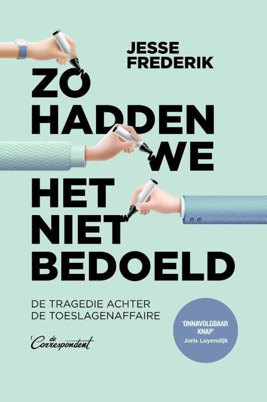 Omslag van Zo hadden we het niet bedoeld