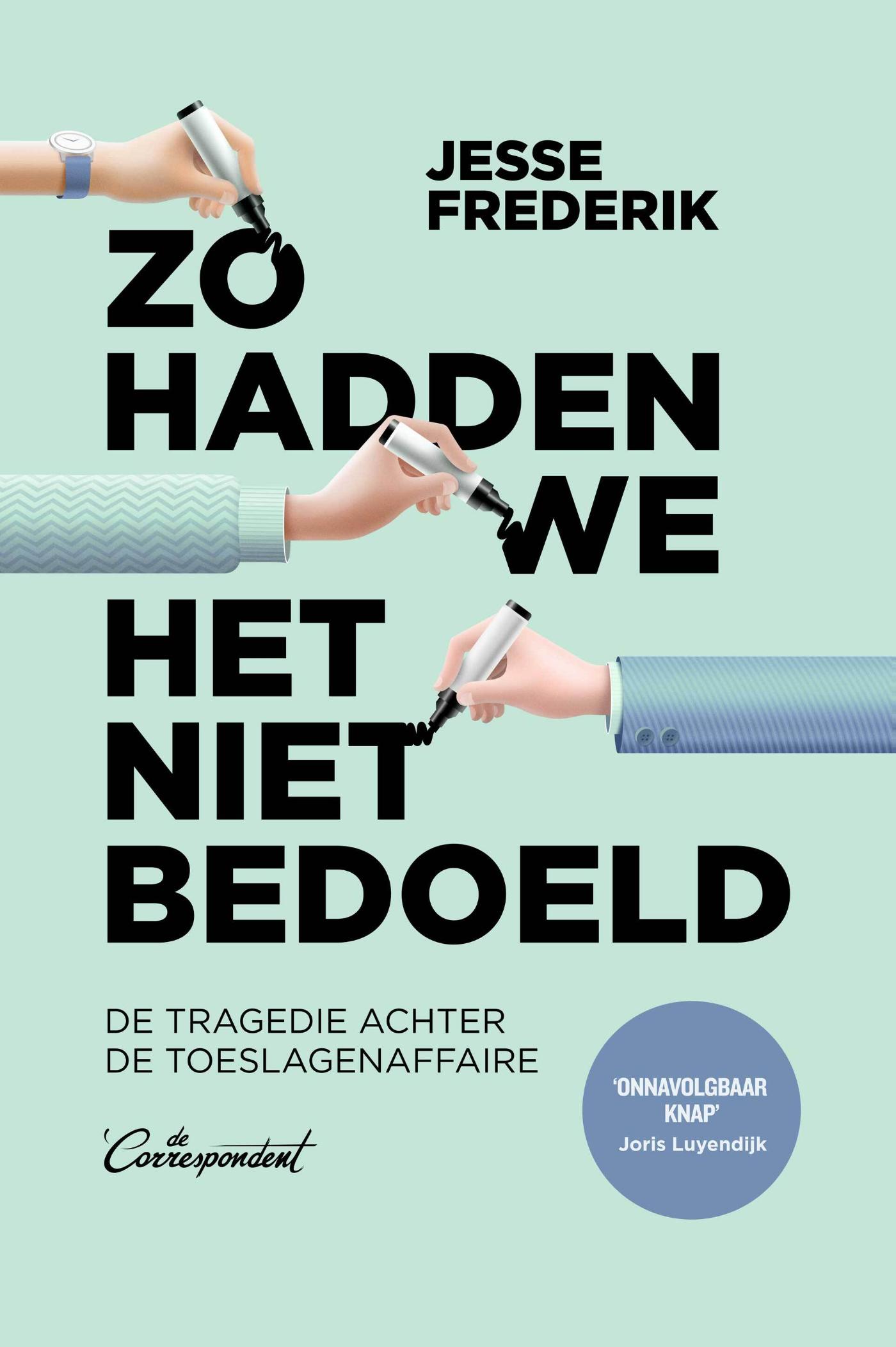 Omslag van Zo hadden we het niet bedoeld