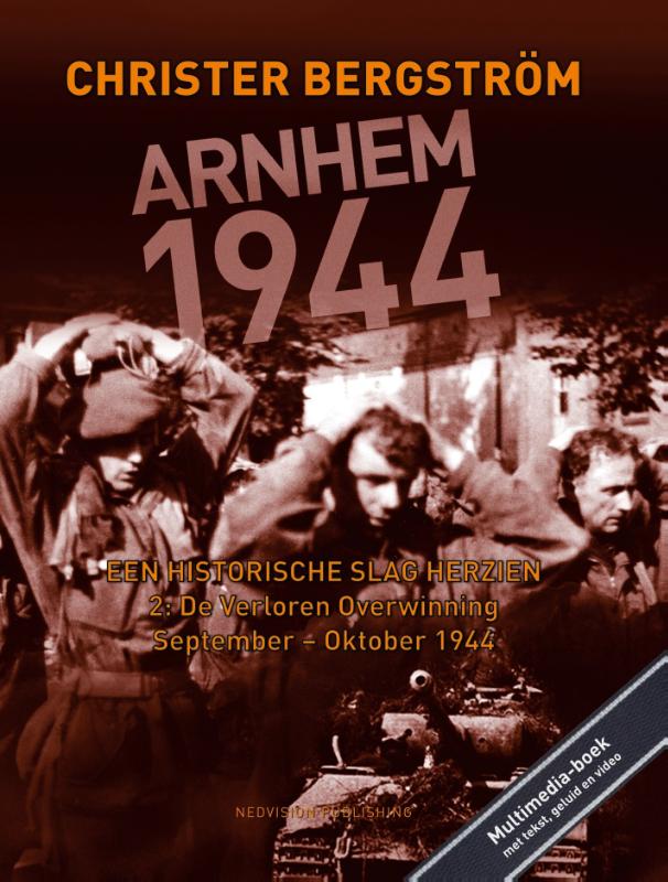Omslag van Arnhem 1944, een historische slag herzien