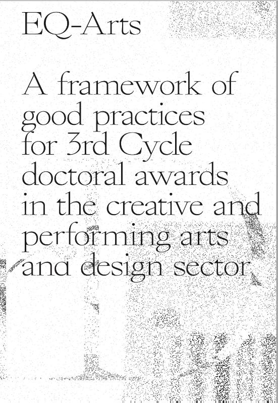 Omslag van A Framework of Good Practices for 3rd cycle doctoral awards in the creative and performing arts and design sector