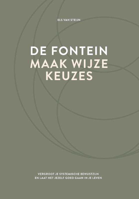 Omslag van De fontein, maak wijze keuzes