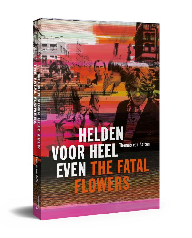 Omslag van Helden voor heel even: The Fatal Flowers