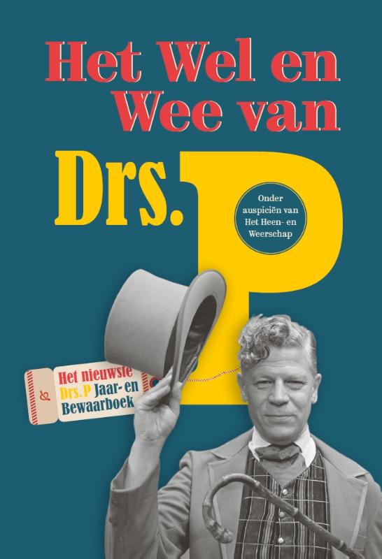 Omslag van Het wel en wee van Drs. P