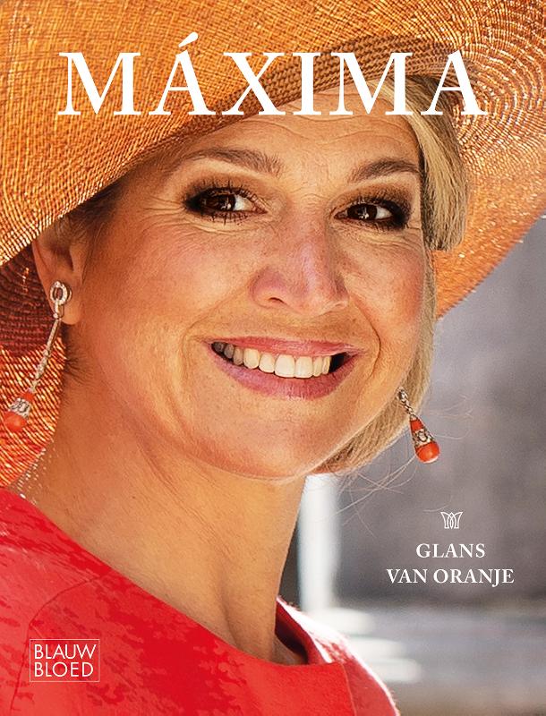 Omslag van Máxima: glans van Oranje