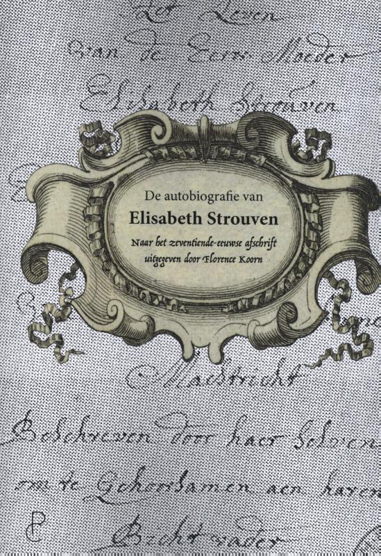 Omslag van De autobiografie van Elisabeth Strouven (1600-1661)