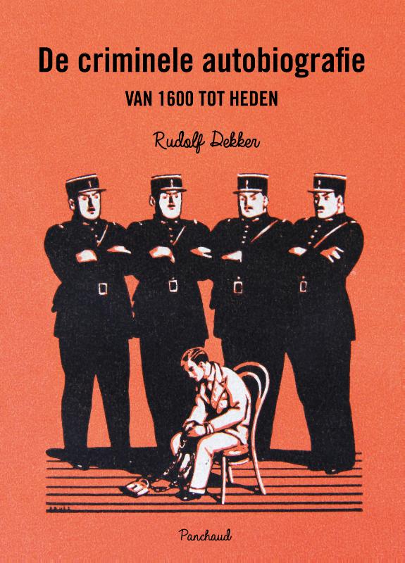 Omslag van De criminele autobiografie van 1600 tot heden