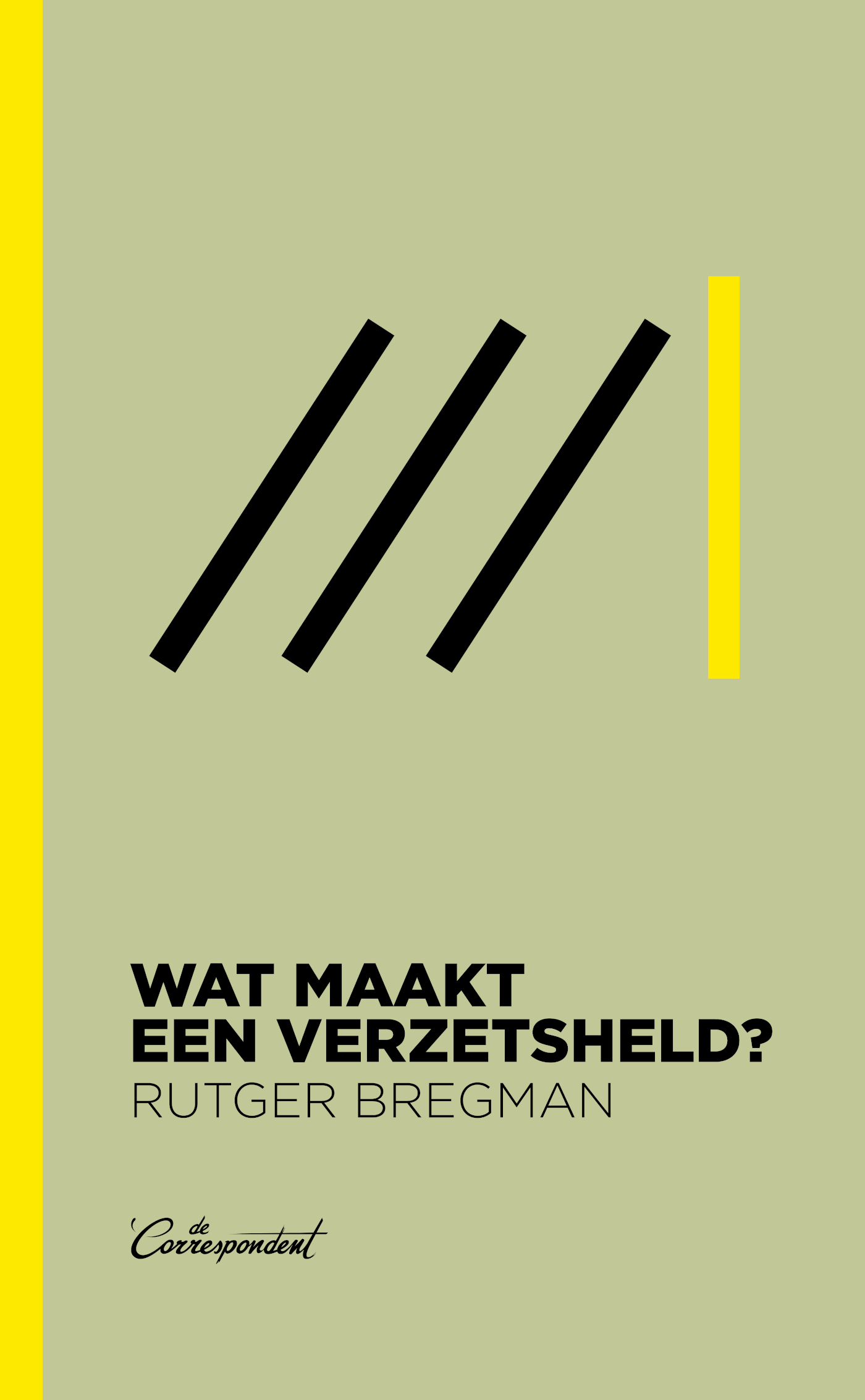 Omslag van Wat maakt een verzetsheld?