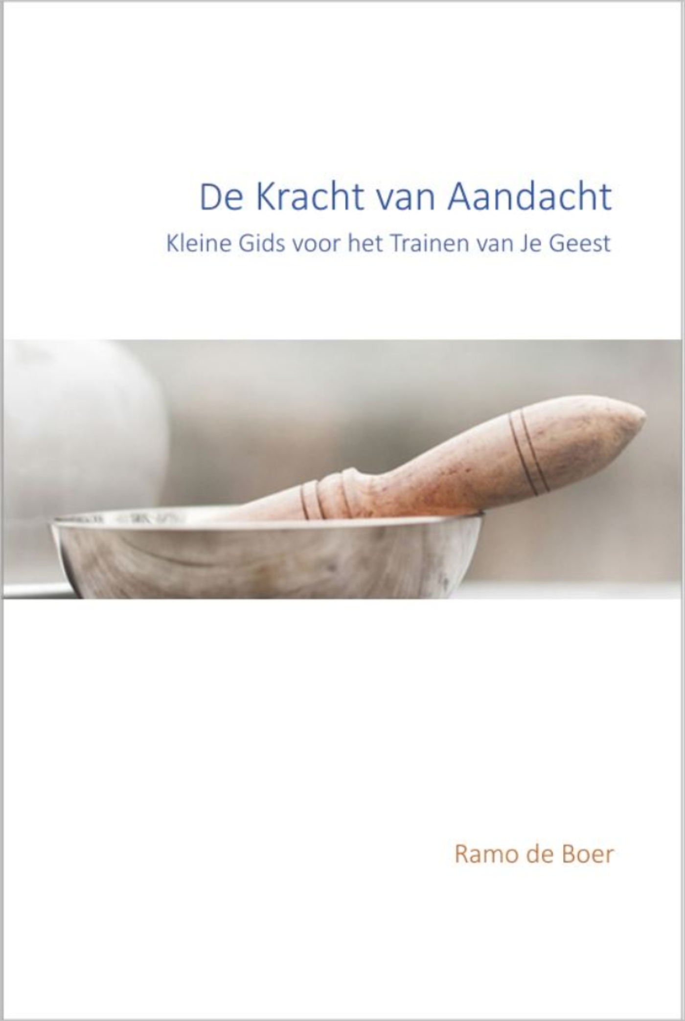 Omslag van De Kracht van Aandacht