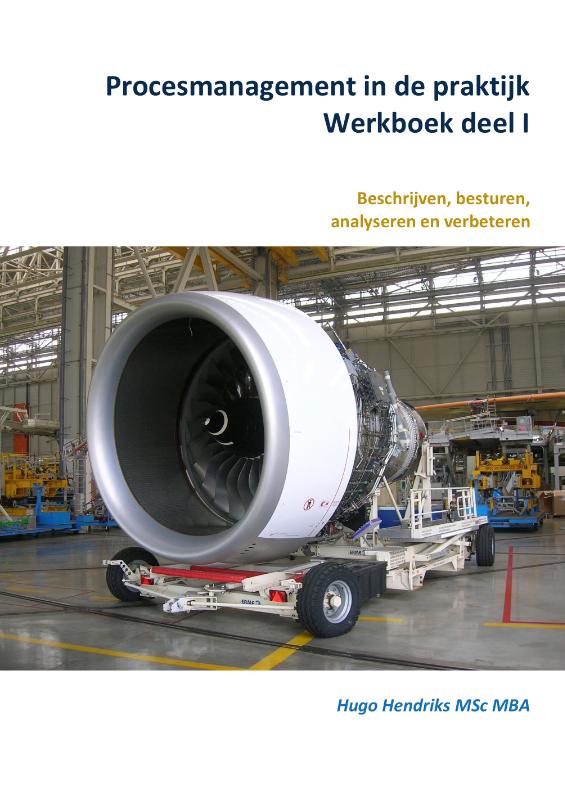 Omslag van Procesmanagement in de praktijk - Werkboek deel 1