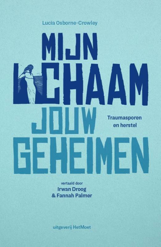 Omslag van Mijn lichaam, jouw geheimen