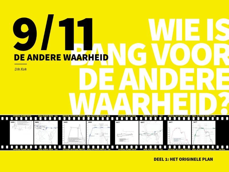 Omslag van 9/11 DE ANDERE WAARHEID, deel 1 : Het Originele Plan