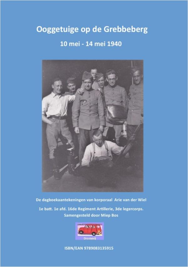 Omslag van Ooggetuige op de Grebbeberg 10 mei - 14 mei 1940