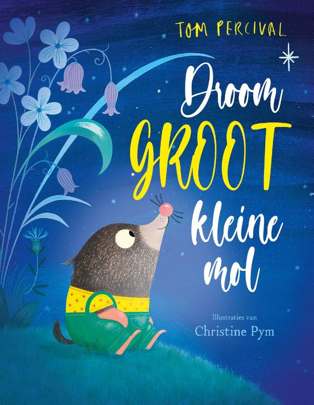 Omslag van Droom groot, kleine Mol