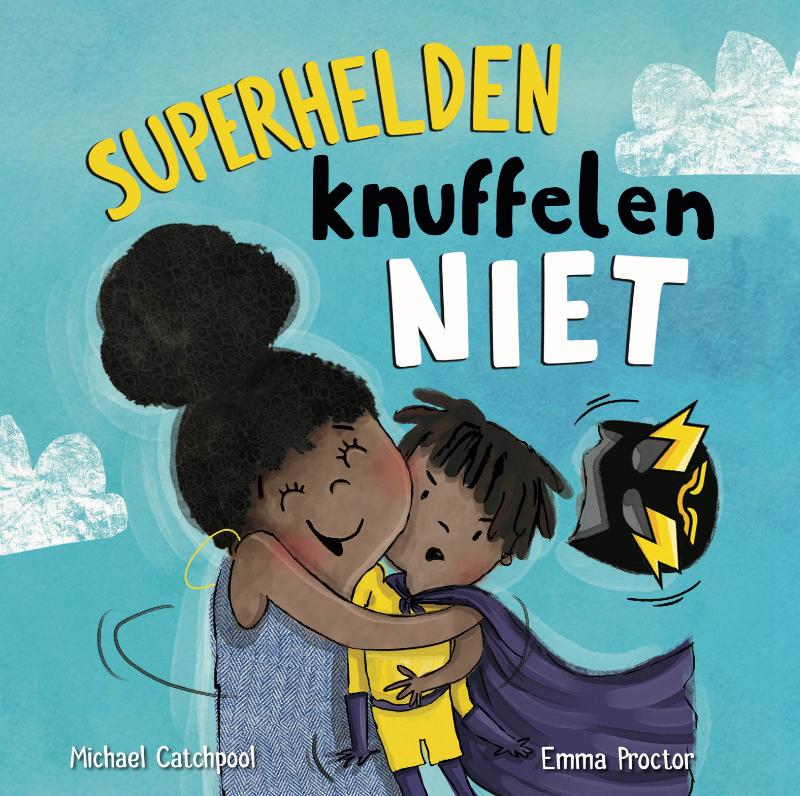 Omslag van Superhelden knuffelen niet