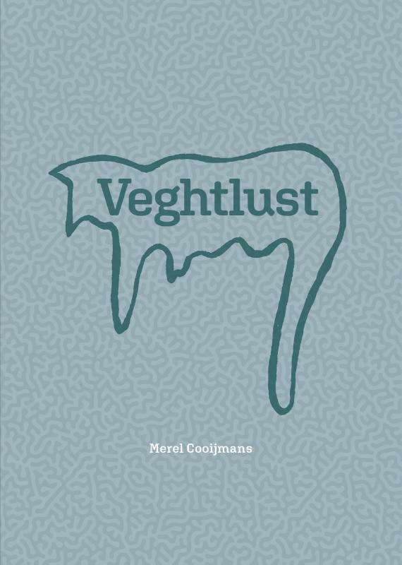 Omslag van Veghtlust