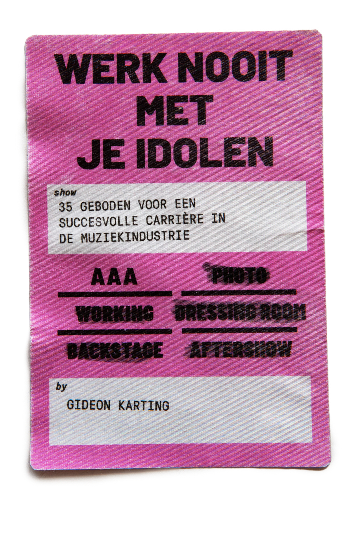 Omslag van Werk nooit met je idolen