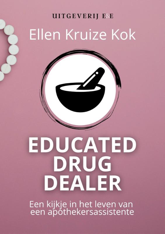 Omslag van Educated Drugdealer