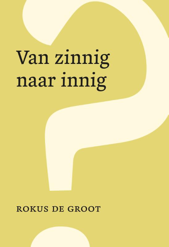 Omslag van Van zinnig naar innig
