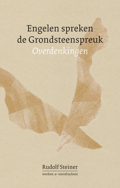 Omslag van Engelen spreken de Grondsteenspreuk