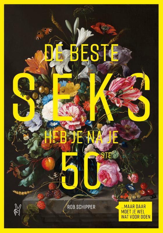 Omslag van De beste seks heb je na je 50ste