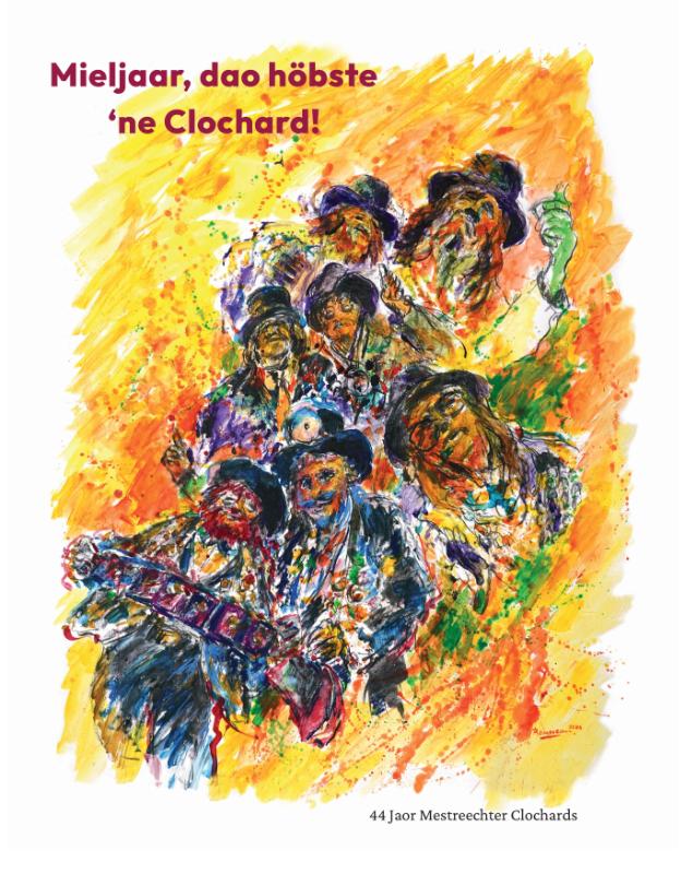 Omslag van Mieljaar, dao höbste 'ne Clochard