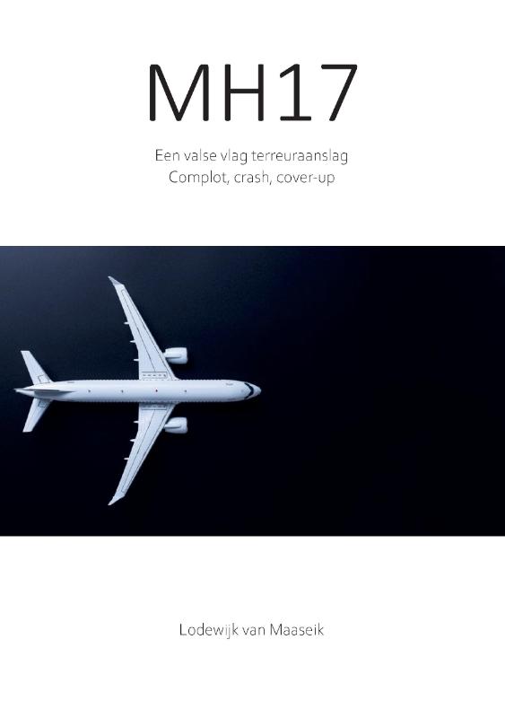Omslag van MH17 Een valse vlag terreuraanslag