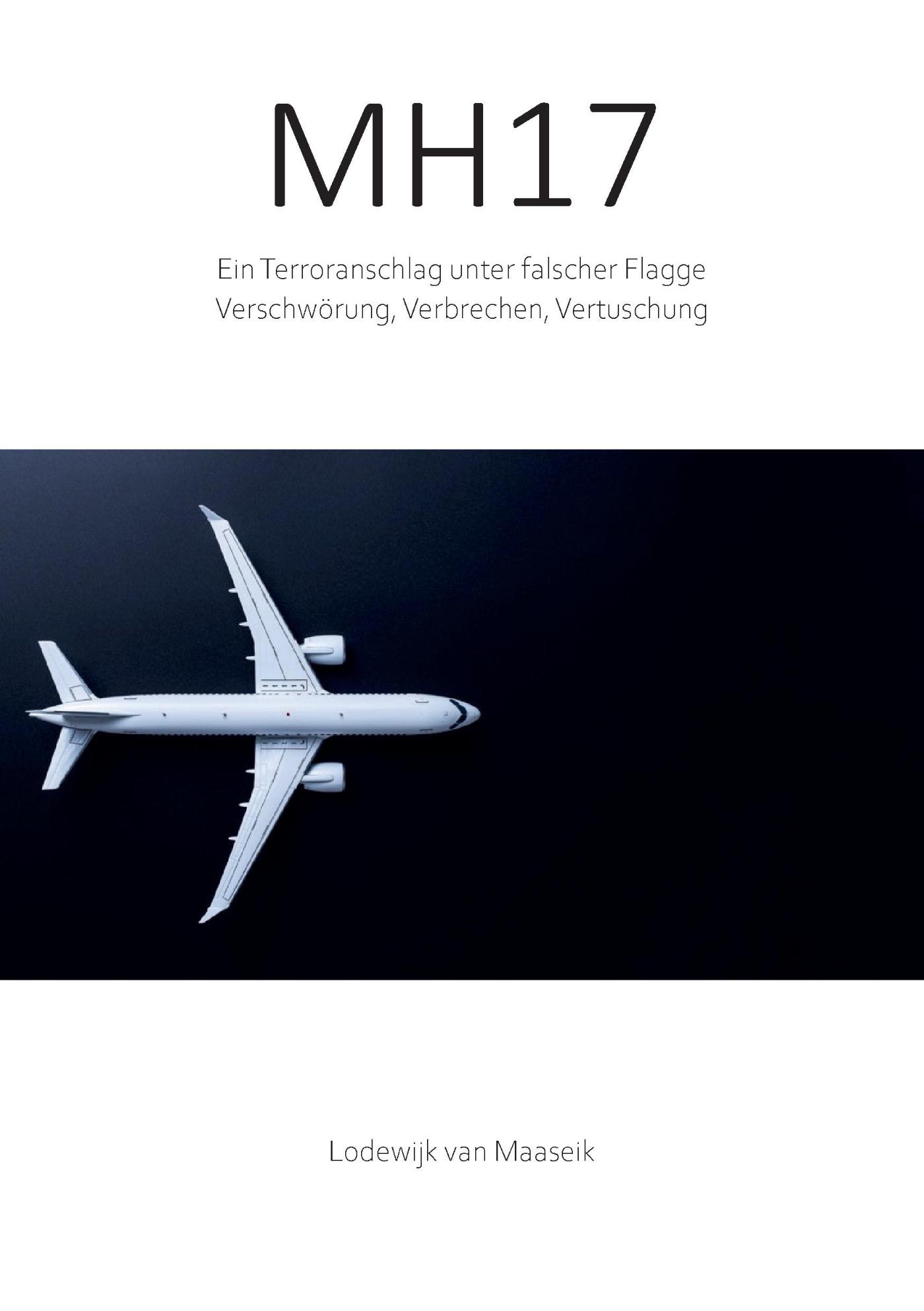 Omslag van MH17 Ein Terroranschlag unter falscher Flagge