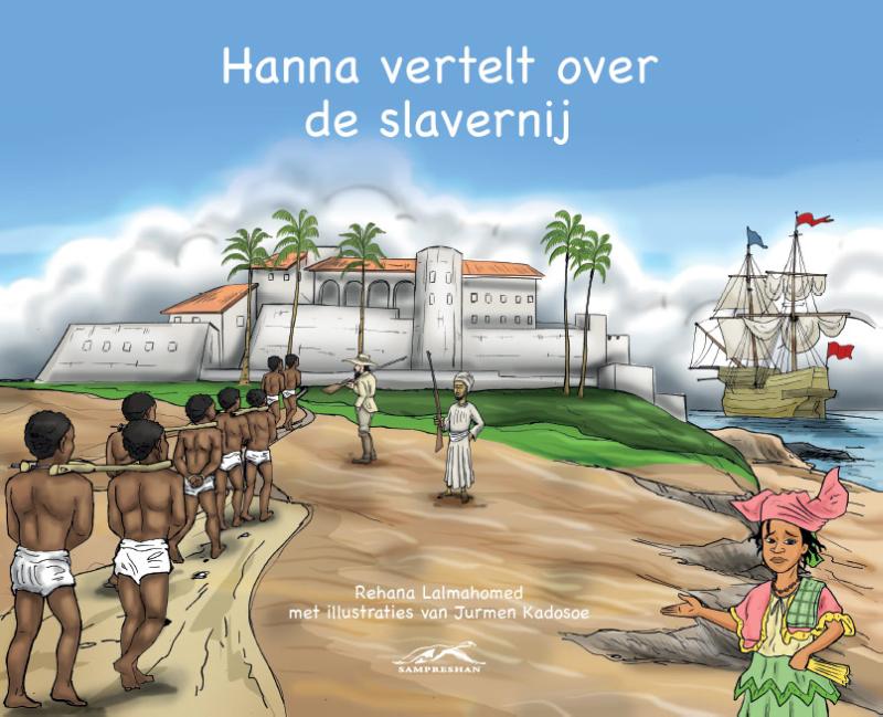 Omslag van Hanna vertelt over de slavernij en de Hindostaanse immigratie
