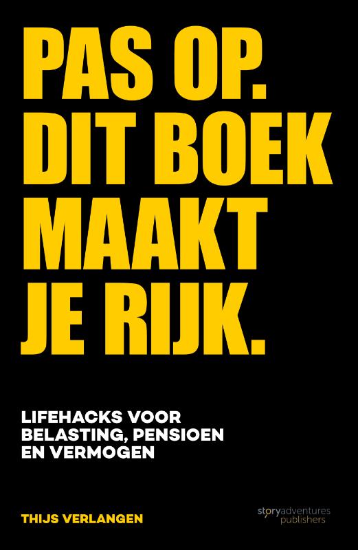 Omslag van Pas op. Dit boek maakt je rijk