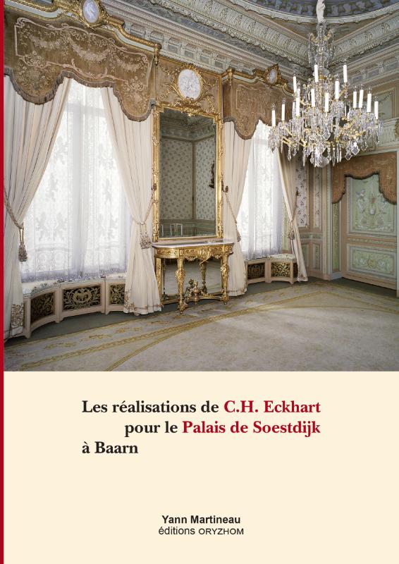 Omslag van Les réalisations de C.H. Eckhart pour le Palais de Soestdijk à Baarn