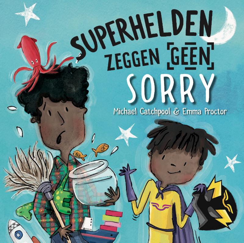 Omslag van Superhelden zeggen geen sorry
