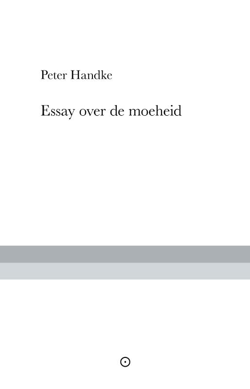 Omslag van Essay over de moeheid