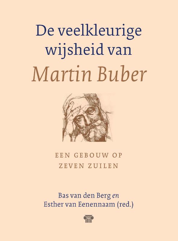 Omslag van De veelkleurige wijsheid van Martin Buber