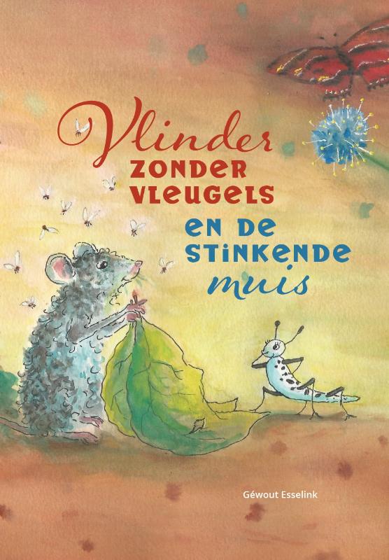 Omslag van Vlinder zonder vleugels en de stinkende muis