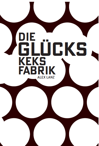 Omslag van Die Glückskeksfabrik