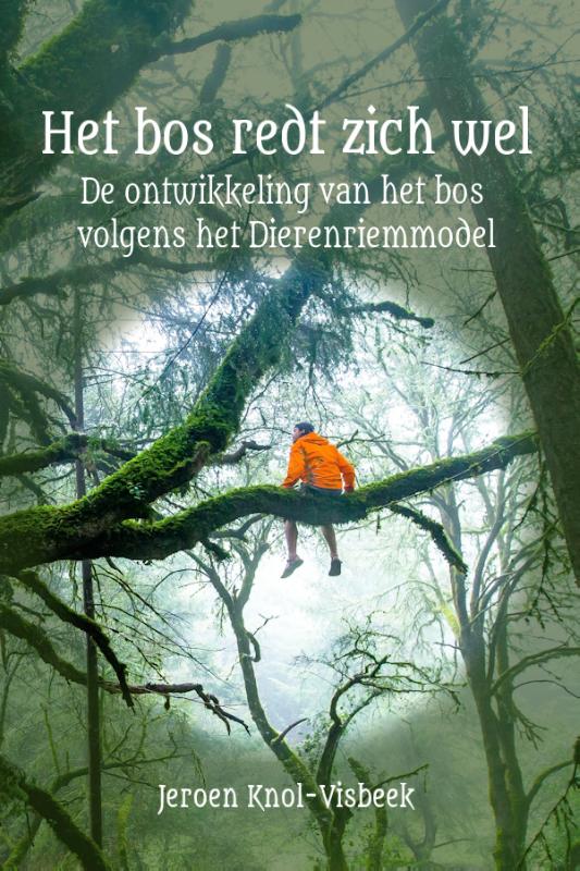 Omslag van Het bos redt zich wel