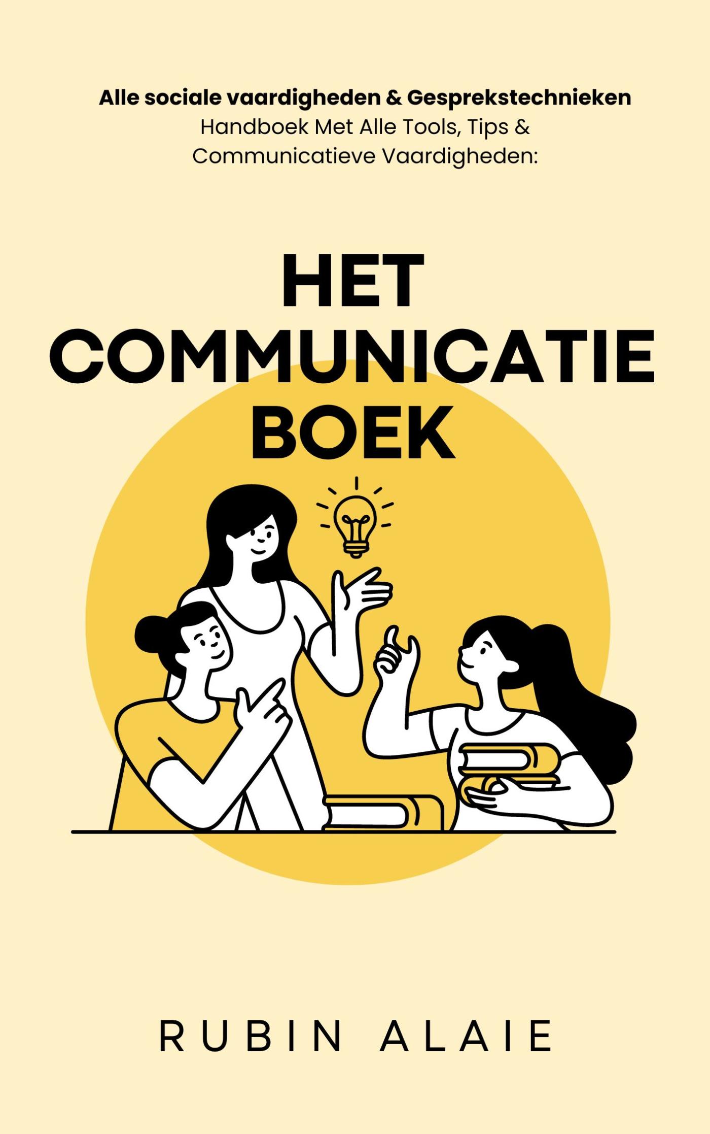 Omslag van Het communicatie boek- alle sociale vaardigheden & gesprekstechnieken