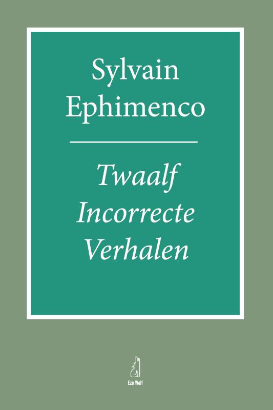 Omslag van Twaalf Incorrecte Verhalen