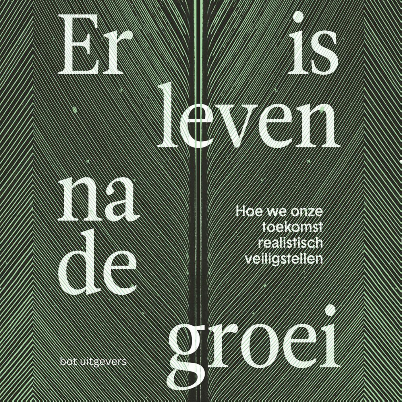Omslag van Er is leven na de groei