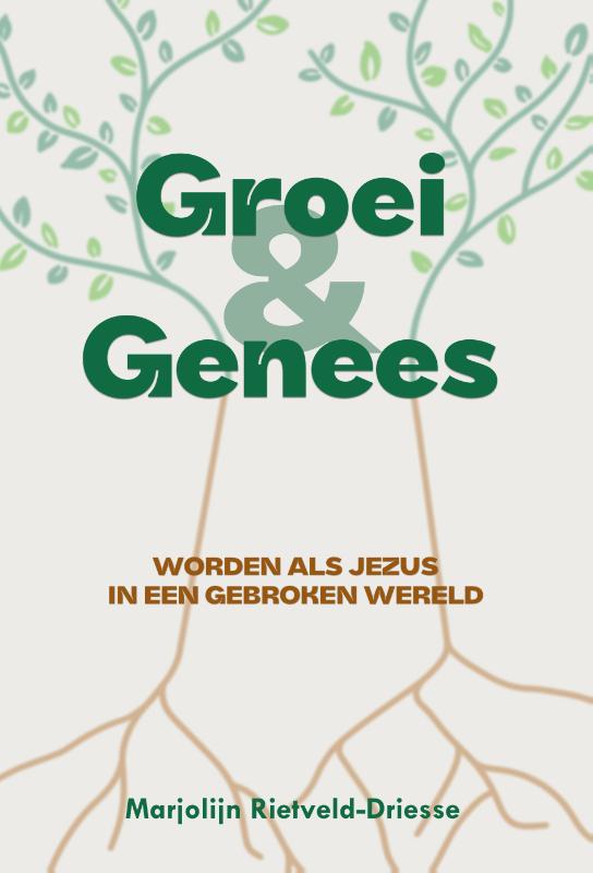 Omslag van Groei & Genees