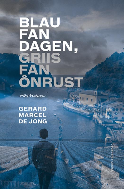 Omslag van Blau fan dagen, griis fan ônrust