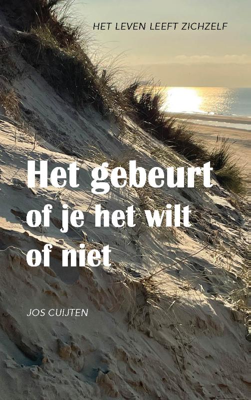 Omslag van Het gebeurt of je het wilt of niet