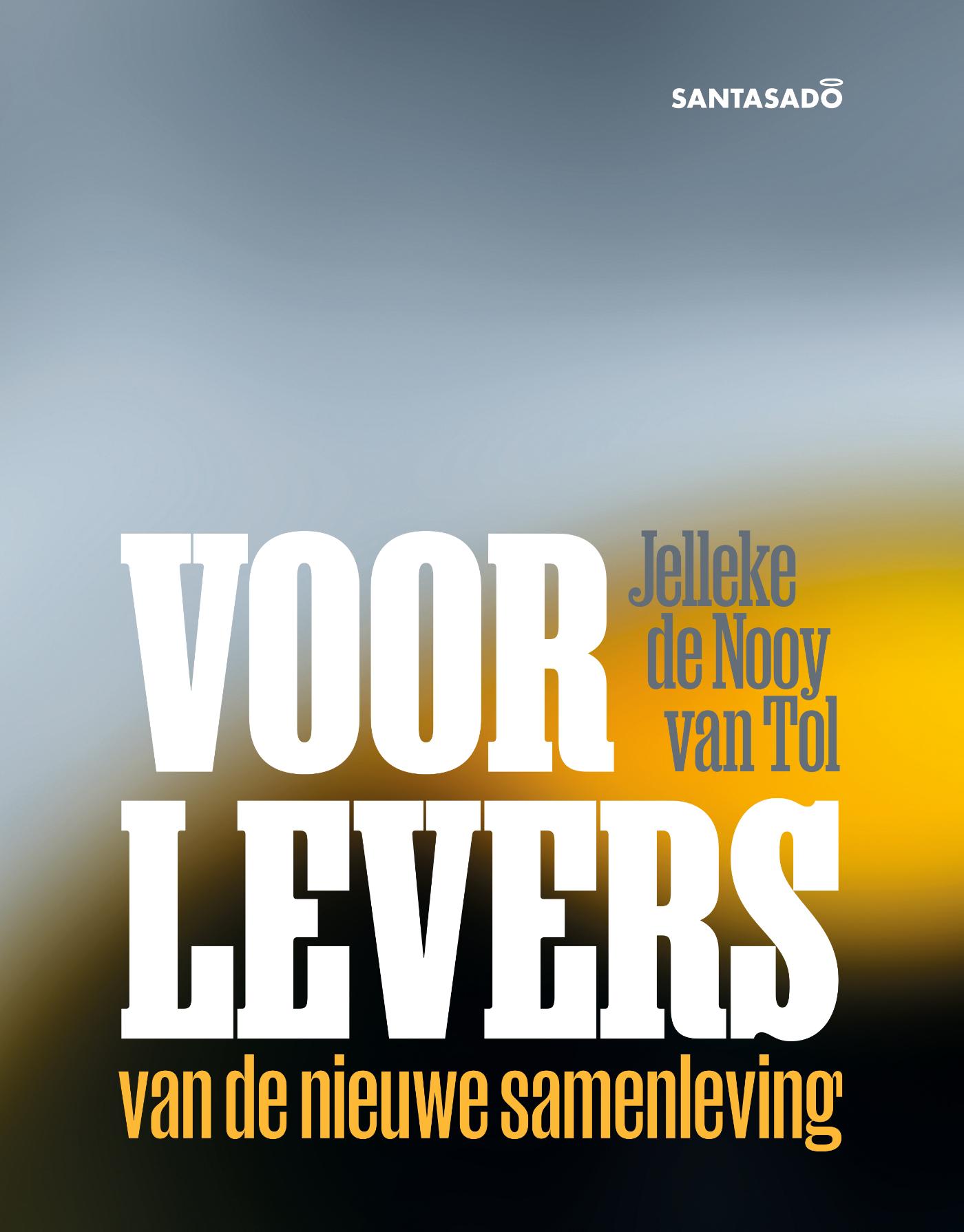 Omslag van Voorlevers van de nieuwe samenleving