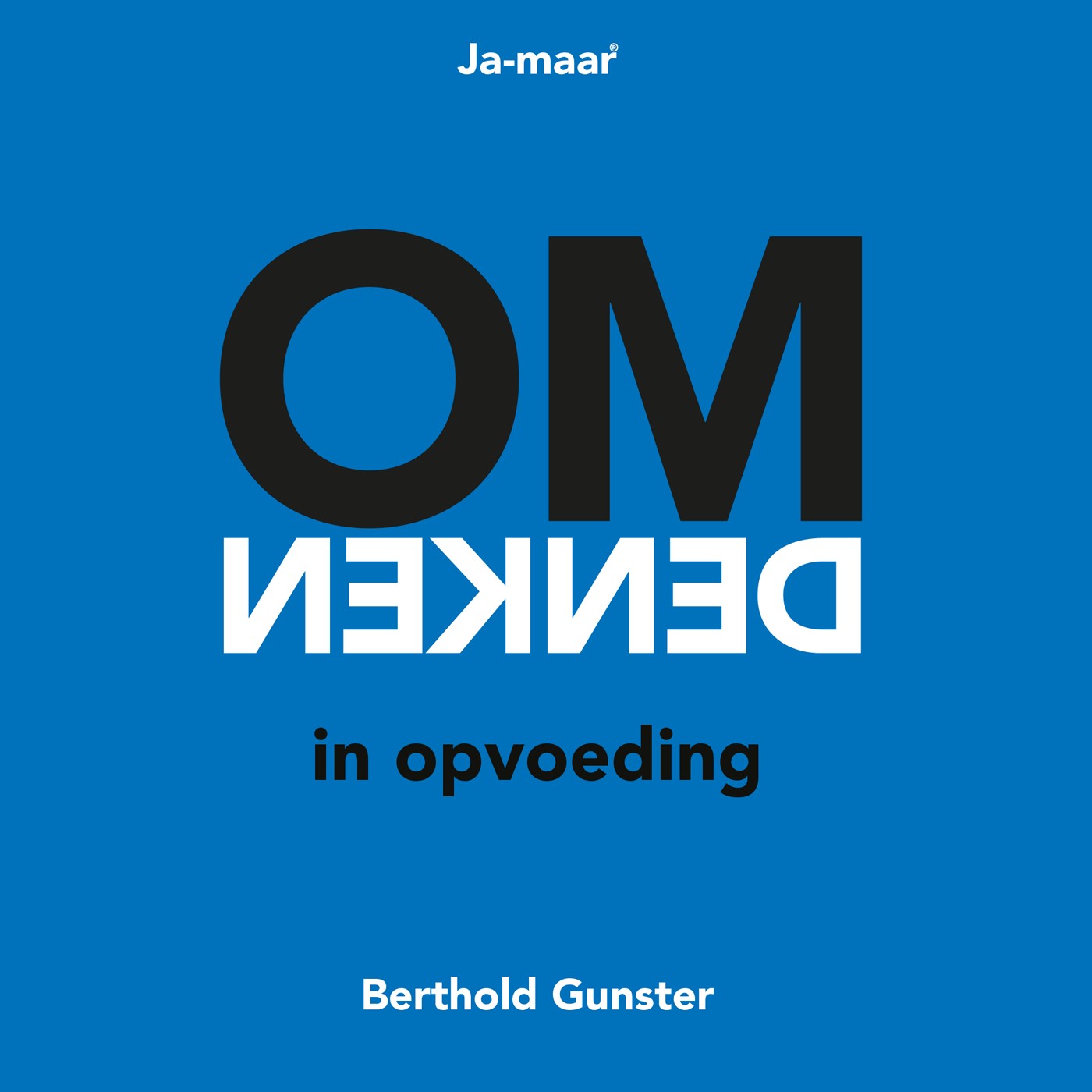 Omslag van Omdenken in opvoeding