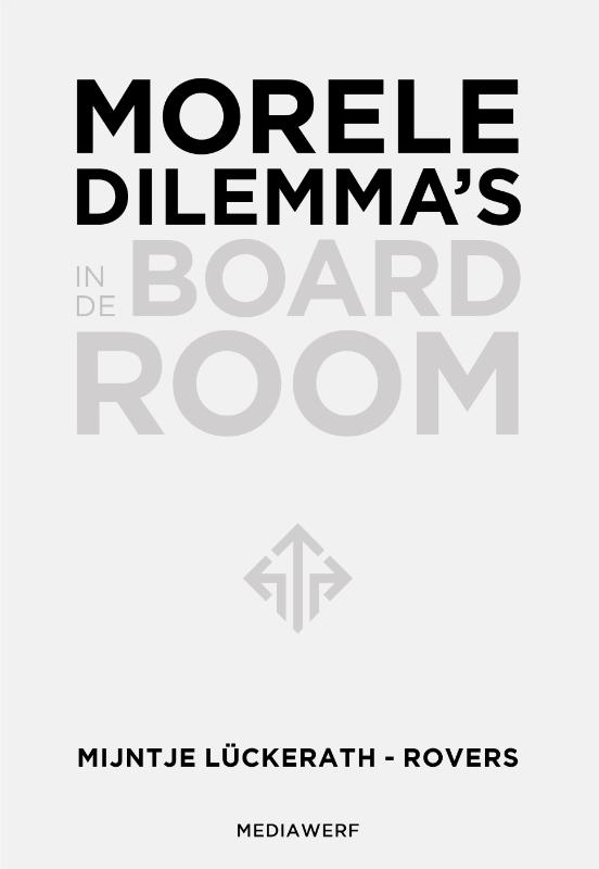 Omslag van Morele dilemma's in de boardroom