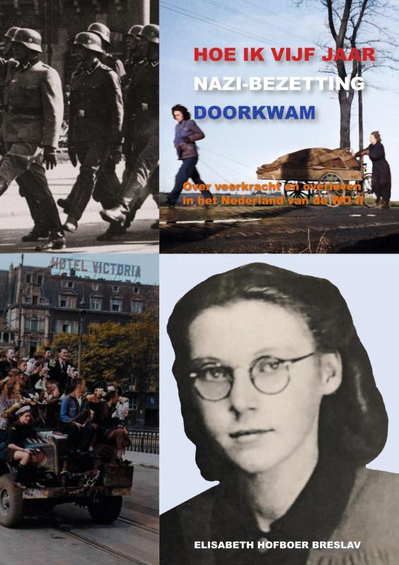 Omslag van Hoe ik vijf jaar Nazi-Bezetting doorkwam