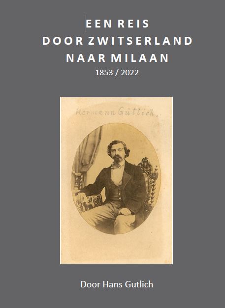 Omslag van Een reis door Zwitserland naar Milaan 1853/2022