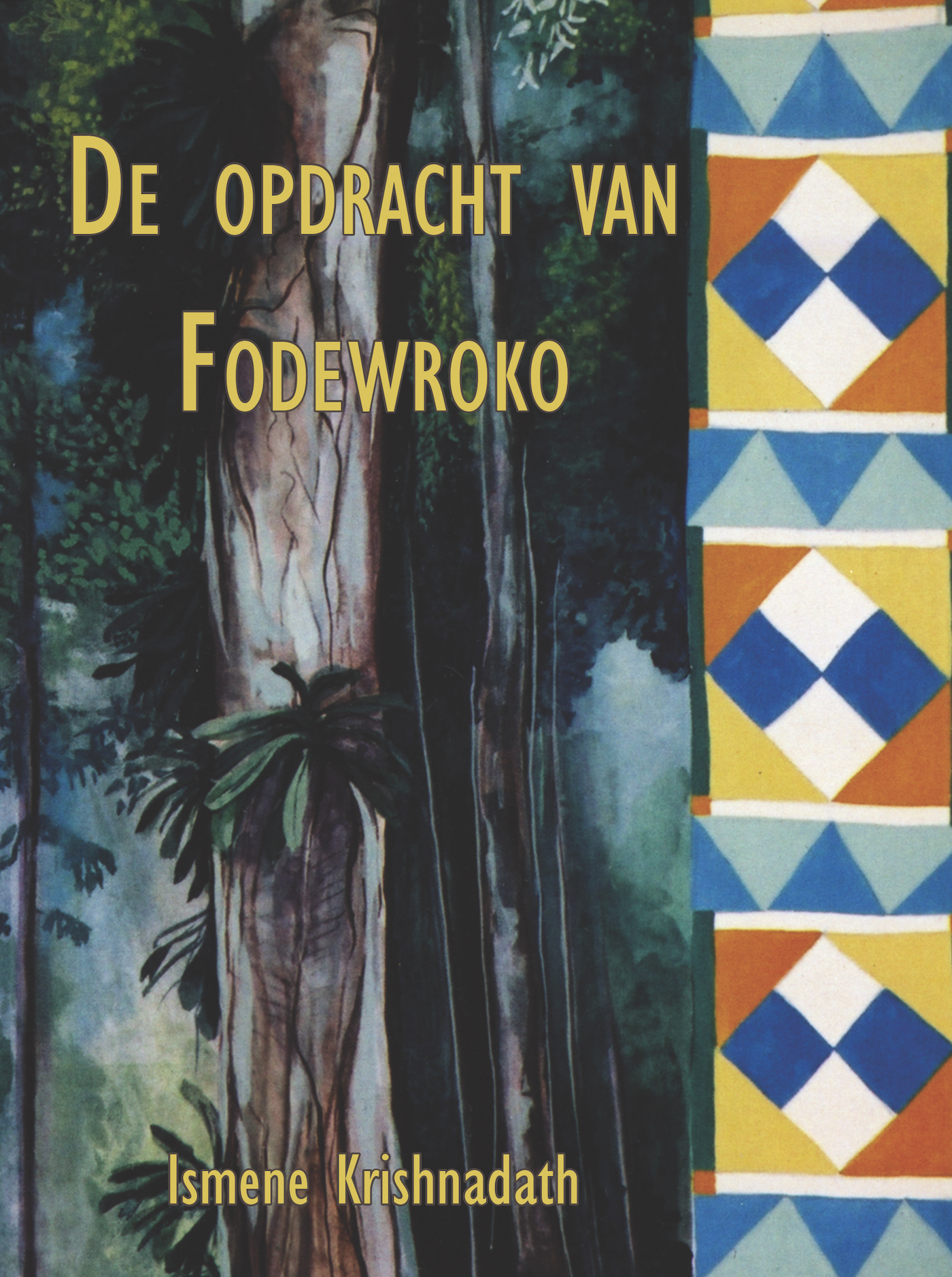 Omslag van De opdracht van Fodewroko