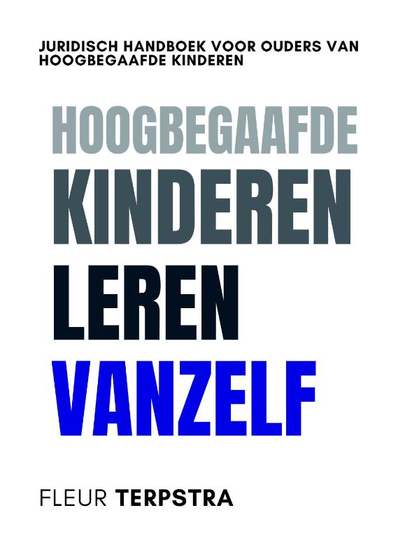 Omslag van Hoogbegaafde kinderen leren vanzelf