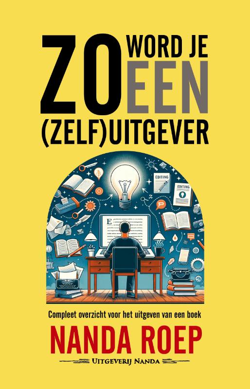 Omslag van Zo word je een (zelf)uitgever